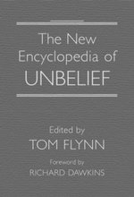 The New Encyclopedia of Unbelief The New Encyclopedia of Unbelief