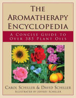 The Aromatherapy Encyclopedia