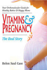 Vitamins and Pregnancy: the Real Story