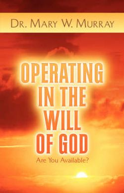 Operating in the Will of God