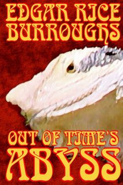 Out of Time's Abyss by Edgar Rice Burroughs, Science Fiction