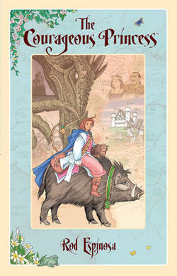 Courageous Princess, The,