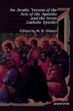 An Arabic Version of the Acts of the Apostles and the Seven Catholic Epistles