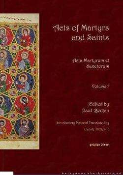 Acts of Martyrs and Saints (Vol 7)