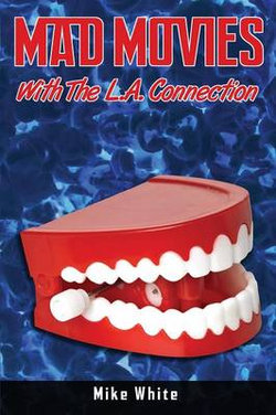 Mad Movies with the la Connection