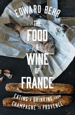 The Food And Wine Of France