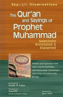 The Qur'an and Sayings of Prophet Muhammed