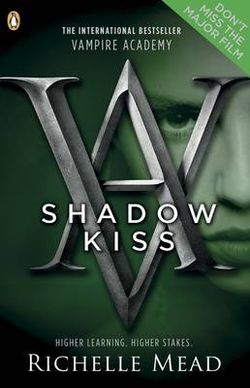 Shadow Kiss: A Vampire Academy Graphic Novel: Book 3