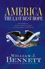 America: The Last Best Hope (Volume II)