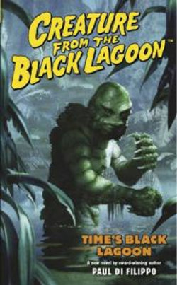 Creature From The Black Lagoon Volume 1: Time's Black Lagoon Volume