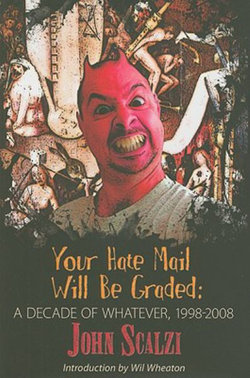 Your Hate Mail Will Be Graded