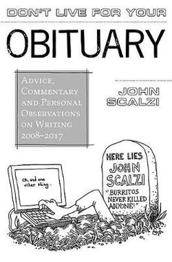 Don't Live for Your Obituary