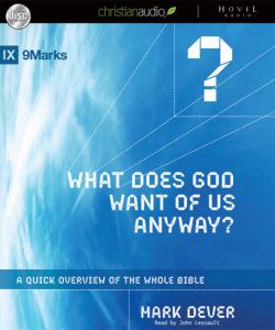 What Does God Want of Us Anyway