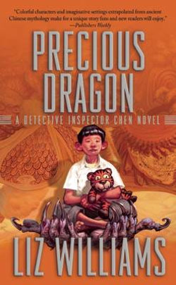 Precious Dragon: Detective Inspector Chen Novel