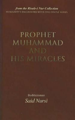 Prophet Muhammad and His Miracles