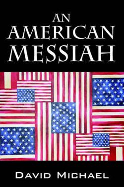 An American Messiah