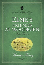 Elsie's Friends at Woodburn