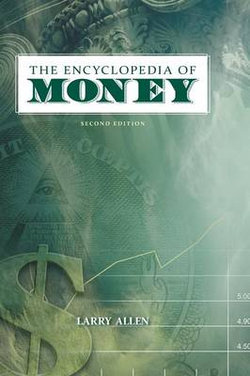 The Encyclopedia of Money, 2nd Edition