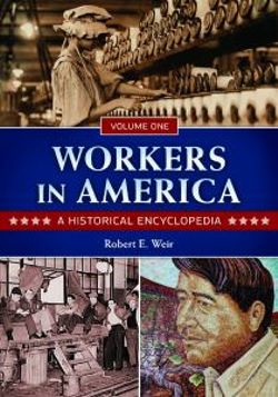 Workers in America [2 volumes]