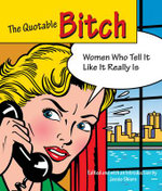 The Quotable Bitch