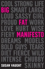 Big Fat Manifesto