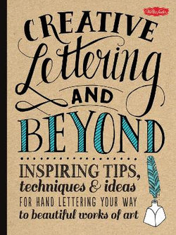 Creative Lettering and Beyond (Creative and Beyond)