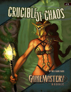 GameMastery Module: Crucible of Chaos