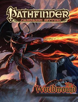 Pathfinder Campaign Setting: The Worldwound