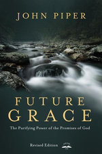Future Grace, Revised Edition