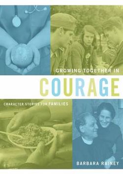 Growing Together in Courage