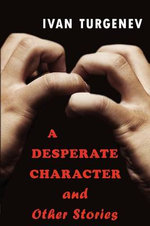 A Desperate Character and Other Stories