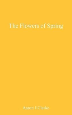 The Flowers of Spring
