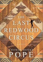 The Last Redwood Circus
