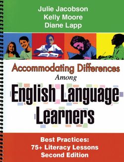 Accommodating Differences among English Language Learners: Best Practices: 75+ Literacy Lessons 2ed