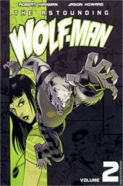 The Astounding Wolf-Man Volume 2