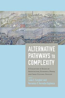 Alternative Pathways to Complexity