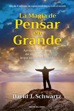 La magia de pensar en grande