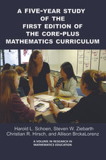 A Five-Year Study of the First Edition of the Core-Plus Mathematics Curriculum