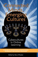 Connected Minds, Emerging Cultures