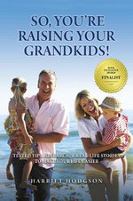 So, You're Raising Your Grandkids