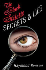 The Black Stiletto: Secrets and Lies
