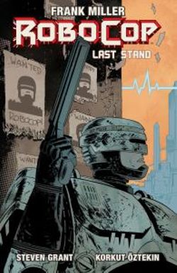 Robocop Vol.2: Last Stand Part 1