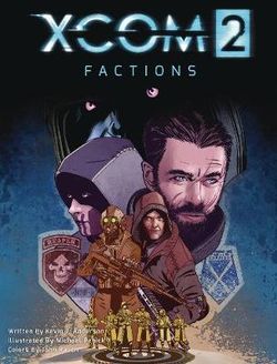 Xcom 2 : Factions 