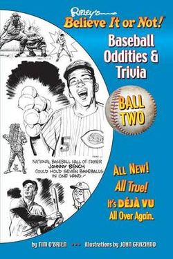Ripley's Believe It or Not! Baseball Oddities & Trivia - Ball Two!