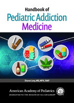 Handbook of Pediatric Addiction Medicine