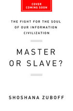 The Age of Surveillance Capitalism