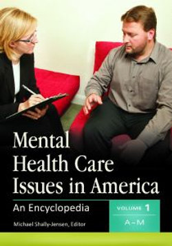 Mental Health Care Issues in America [2 volumes]