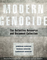 Modern Genocide: The Definitive Resource and Document Collection [4 volumes]
