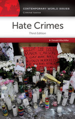 Hate Crimes: A Reference Handbook, 3rd Edition