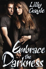 Embrace the Darkness